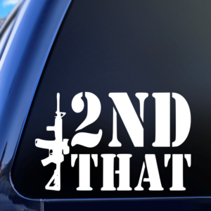 I 2nd That Second Amendment Vinyl Car Decal Sticker