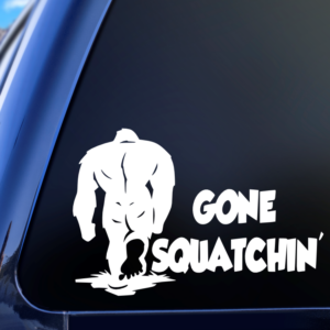 Gone Squatichin' Big Foot Car Decal Sticker