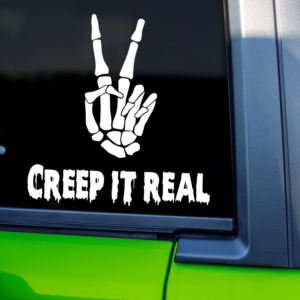 Creep It Real Vinyl Car Decal Sticker