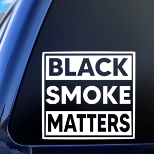 Black Smoke Matters Diesel Truck Car Decal Sticker for Boats Cars Trucks SUV Van Skateboards Laptops