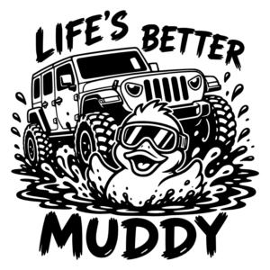Life Is Better Muddy Duck Jeep Off Road 4 x 4 Funny Truck Car Decal Sticker for Boats Cars Trucks SUV Van Skateboards Laptops