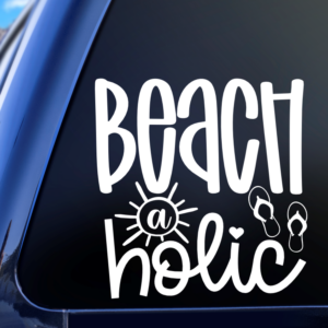 Graphics Addiction Beach A Holic Fun In The Sun Car Decal Sticker for Boats Cars Trucks SUV Van Skateboards Laptops