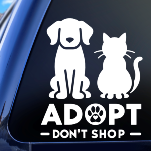 Graphics Addiction Adopt Don't Shop Pet Lover Dog Cat Car Decal Sticker for Cars Trucks Tumbler SUV Van Skateboards Laptops