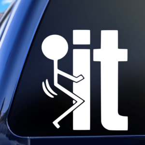 Graphics Addiction Fuck It Car Decal Sticker for Cars Trucks Tumbler SUV Van Skateboards Laptops